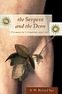 The serpent and the dove : celibacy in literature... door A  W  Richard Sipe