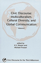 Civic discourse : multiculturalism, cultural diversity, and global communication
