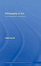 Philosophy of art : a contemporary introduction
