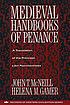 Medieval handbooks of penance : a translation of the principal 
