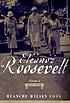 Eleanor Roosevelt 著者：  Blanche Wiesen Cook 