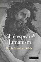 Shakespeare's humanism