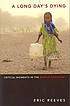 A long day's dying : critical moments in the Darfur genocide
