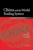 China and the world trading system : entering the new millennium