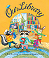 Our library de Eve Bunting