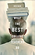 What the best college teachers do by  Ken Bain 