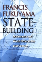 State-building : governance and world order in the 21st century