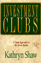 Investment clubs : a team approach to the stock market