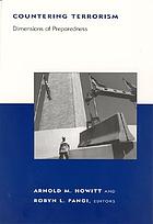Countering terrorism : dimensions of preparedness