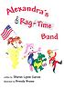 Alexandra's rag-time band door Sharon Lynne Garvin
