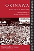 Okinawa and the U.S. military : identity making in the Age of Globalization