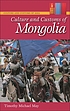 Culture and customs of Mongolia por Timothy Michael May