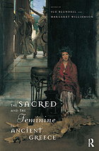 The sacred and the feminine in ancient Greece