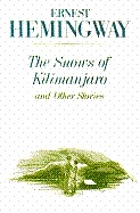 The snows of Kilimanjaro, and other stories.