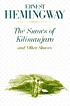 The snows of Kilimanjaro, and other stories.