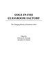 Cogs in the classroom factory : the changing identity... von Deborah M Herman