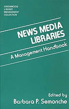 News media libraries : a management handbook