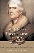 Mr. Jefferson's lost cause : land, farmers, slavery, and the Louisiana Purchase