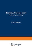 Treating chronic pain : the healing partnership