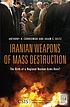 Iranian weapons of mass destruction : the birth of a regional nuclear arms race?