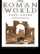 The Roman world, 44 BC-AD 180