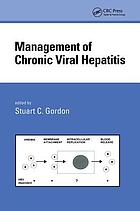 Management of chronic viral hepatitis