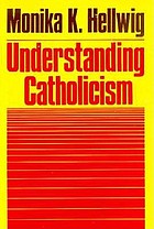 Understanding Catholicism