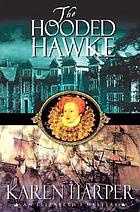 The hooded hawke : an Elizabeth I mystery