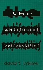The antisocial personalities