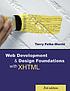 Web development & design foundations with XHTML by  Terry Felke-Morris 
