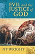 Evil and the justice of God de N  T Wright