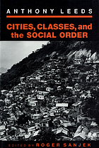 Cities, classes, and the social order