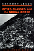 Cities, classes, and the social order