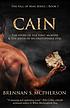 Cain : the story of the first murder & the birth... by  Brennan S McPherson 