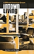 Intown living : a different American dream