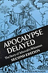 Apocalypse delayed : the story of Jehovah's Witnesses