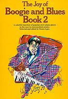 The joy of boogie and blues : book 2