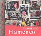 Flamenco : [acoustic guitars & husky vocals : pure sound of Spain].