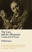 The cave and the mountain; a study of E.M. Forster