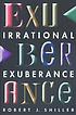 Irrational exuberance