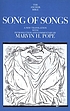 Song of songs : a new translation with introduction... 著者：  Marvin H Pope 