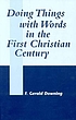 Doing things with words in the first Christian... by  Francis Gerald Downing 