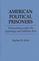 American political prisoners : prosecutions under the espionage and sedition acts