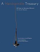 A handspindle treasury : 20 years of spinning wisdom from Spin-off magazine (Book, 2000) [WorldCat.org]