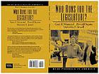 Who runs for the legislature?