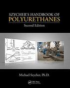 Szycher's handbook of polyurethanes