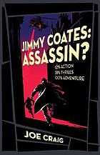 Jimmy Coates, assassin?