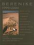 Berenike 1999/2000 : report on the excavations... by  Steven E Sidebotham 