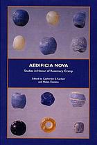 Aedificia nova : studies in honor of Rosemary Cramp