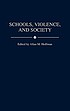 Schools, violence, and society 著者： Allan M Hoffman
